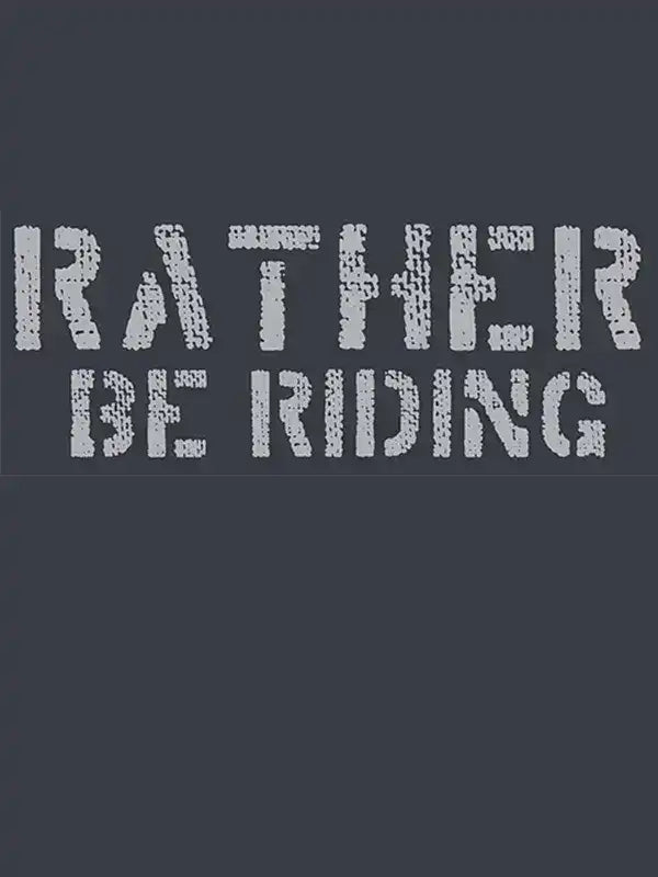 Rather Be Riding cycling apparel graphic on dark background