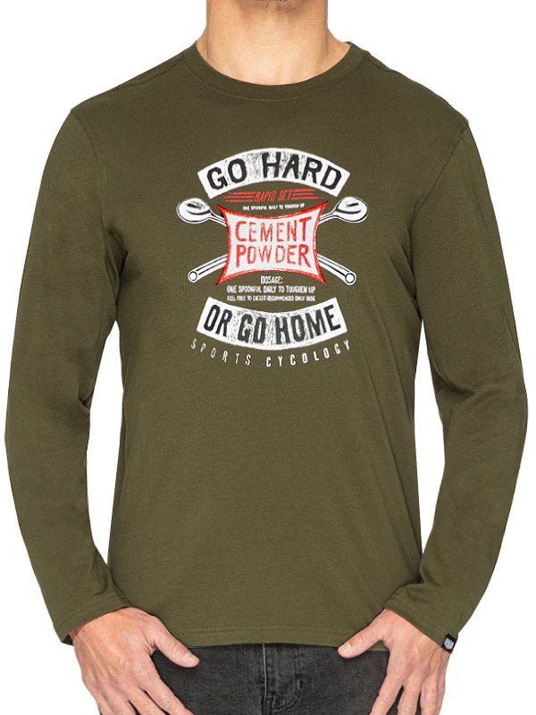 Go Hard Or Go Home Long Sleeve T Shirt - Cycology Clothing UK
