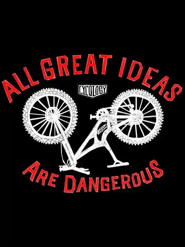 All Great Ideas Are Dangerous cycling graphic tee with bold red text and white bike design
